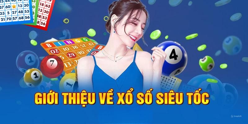 Xổ số siêu tốc B52Club có gì thú vị